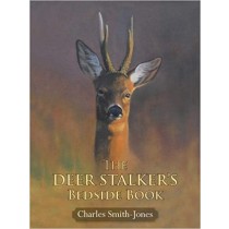 Deer Stalker's Bedside Book by Charles Smith-Jones